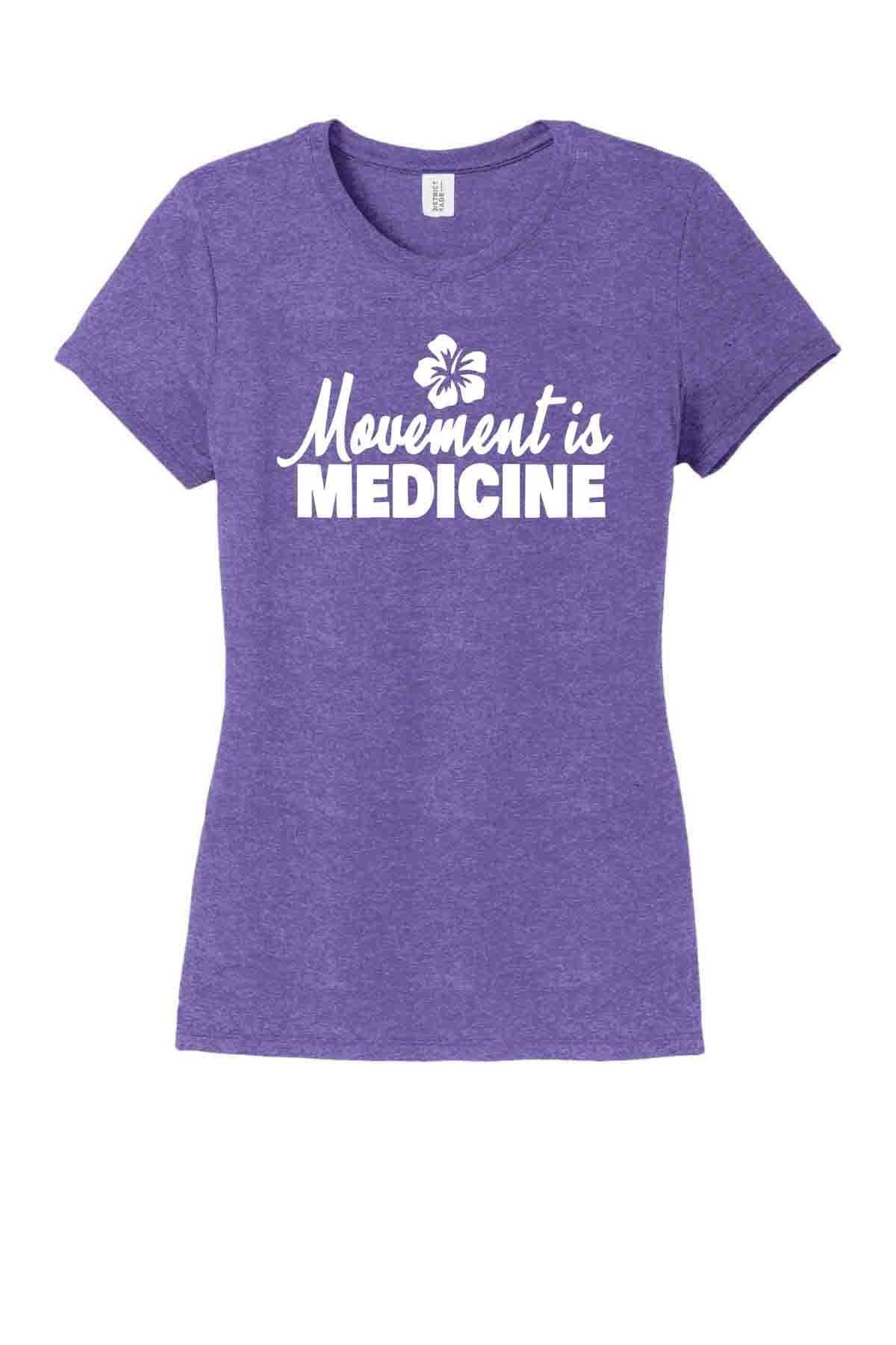 Movement is Medicine | Hibiscus | Ladies T-Shirt